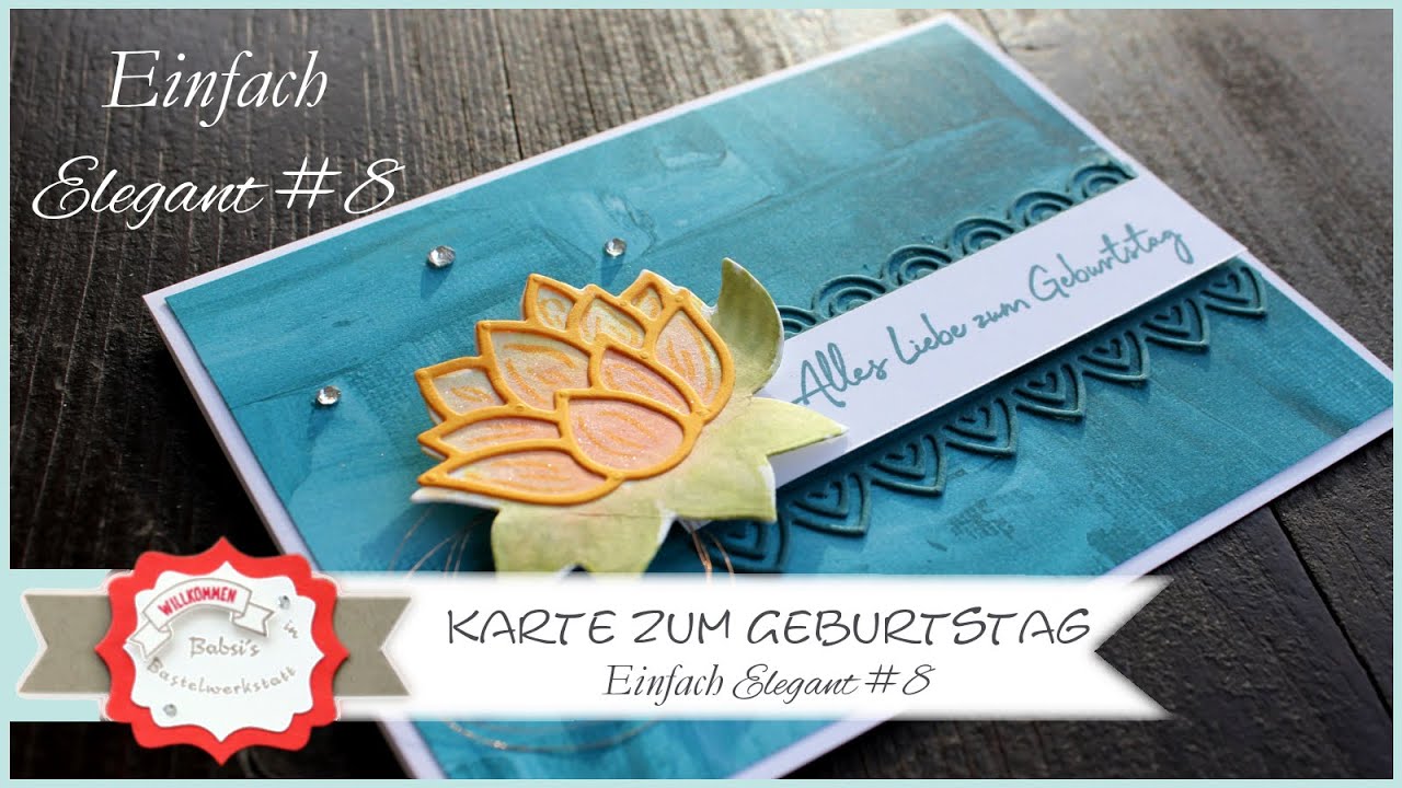 Einfach Elegant #8  Geburtstagskarte basteln - Stampin&acute;Up! -  Anleitung - Anf&auml;nger - Tipp zur Stanze