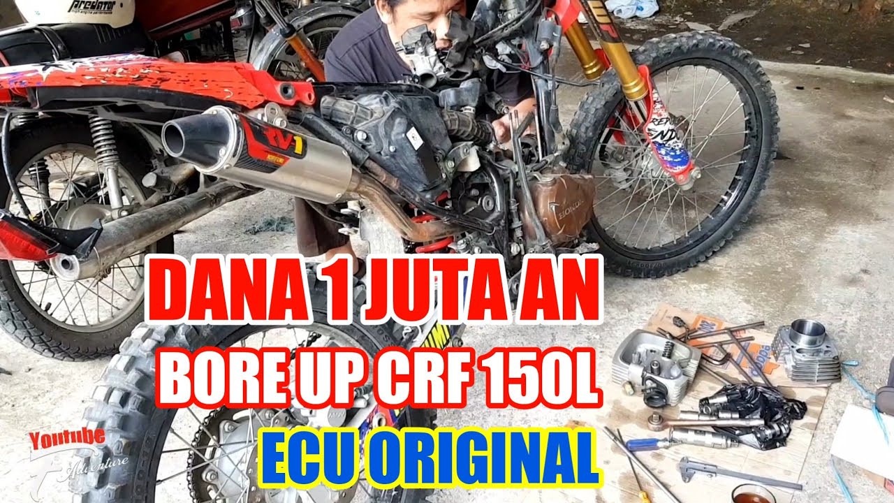 Bore Up CRF 150 L Rasa SE Dana 1 Juta an Jadi 200 CC tanpa Ganti ECU