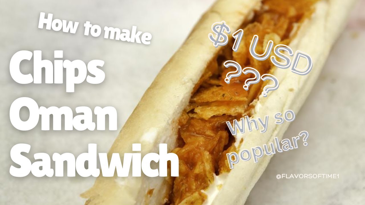 How to Make a Chips Oman Sandwich for Only 1 USD (3 AED)! | Easy & Delicious Recipe