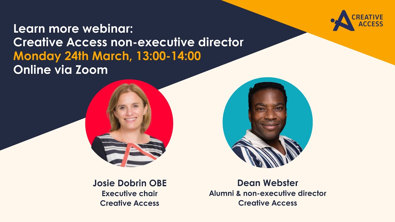 Learn More webinar: Creative Access non-executive director / board of trustees