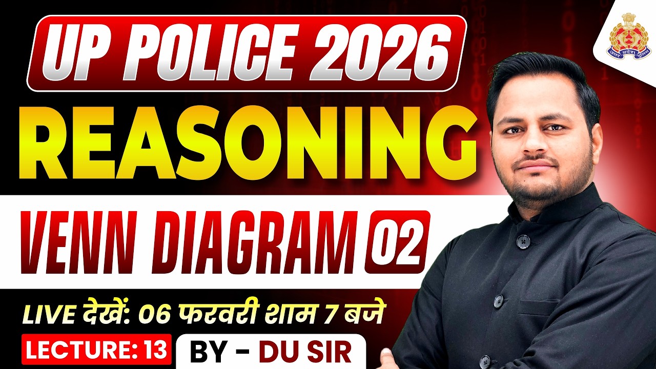 UP Police 2026 Reasoning | Venn Diagram -2 | Lecture 13 | Reasoning by DU Sir