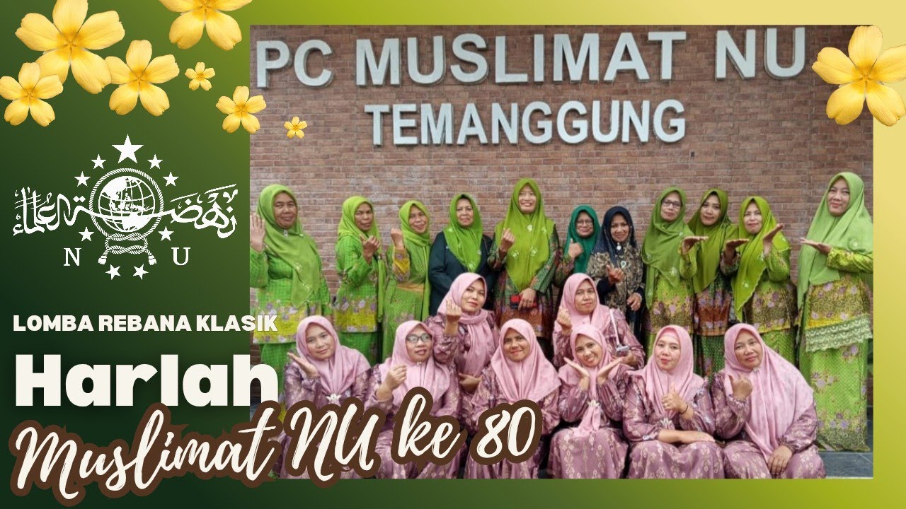 JUARA 3 🥉 Lomba Rebana Klasik Peringatan HARLAH Muslimat NU ke 80 se-Kabupaten Temanggung