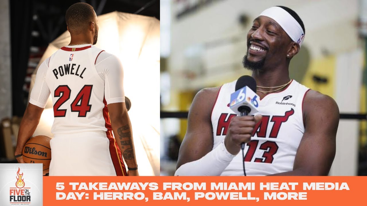 Пять выводов с Дня СМИ Miami Heat: Херро, Бэм, Пауэлл и другие | Five on the Floor