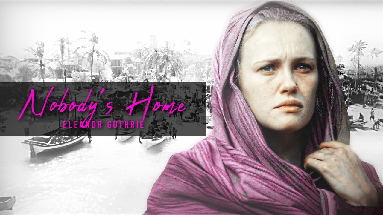 Eleanor Guthrie [Black Sails] || Nobody's Home