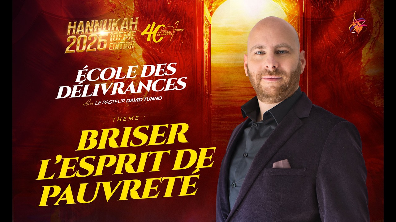 JOUR 36 : ÉCOLE DES DÉLIVRANCES AVEC LE PASTEUR DAVID TUNNO