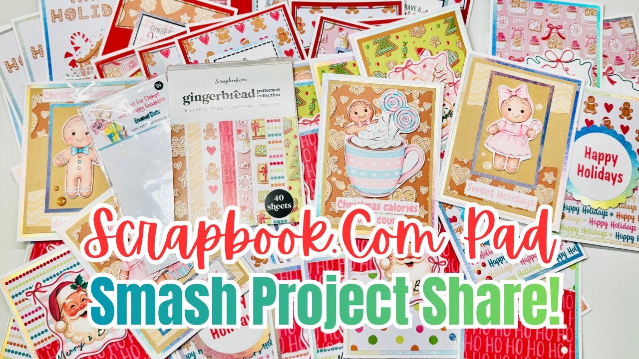 #PaperStashSmash Scrapbook.Com Pad Smash | Видео с демонстрацией проекта