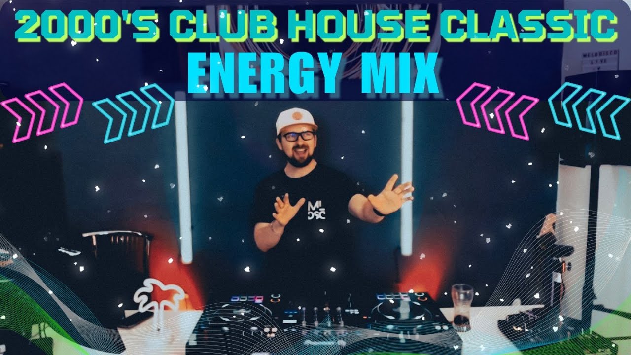 Best of 2000s Club House Mix 🔥 2000–2010 | For Real House Party Lovers