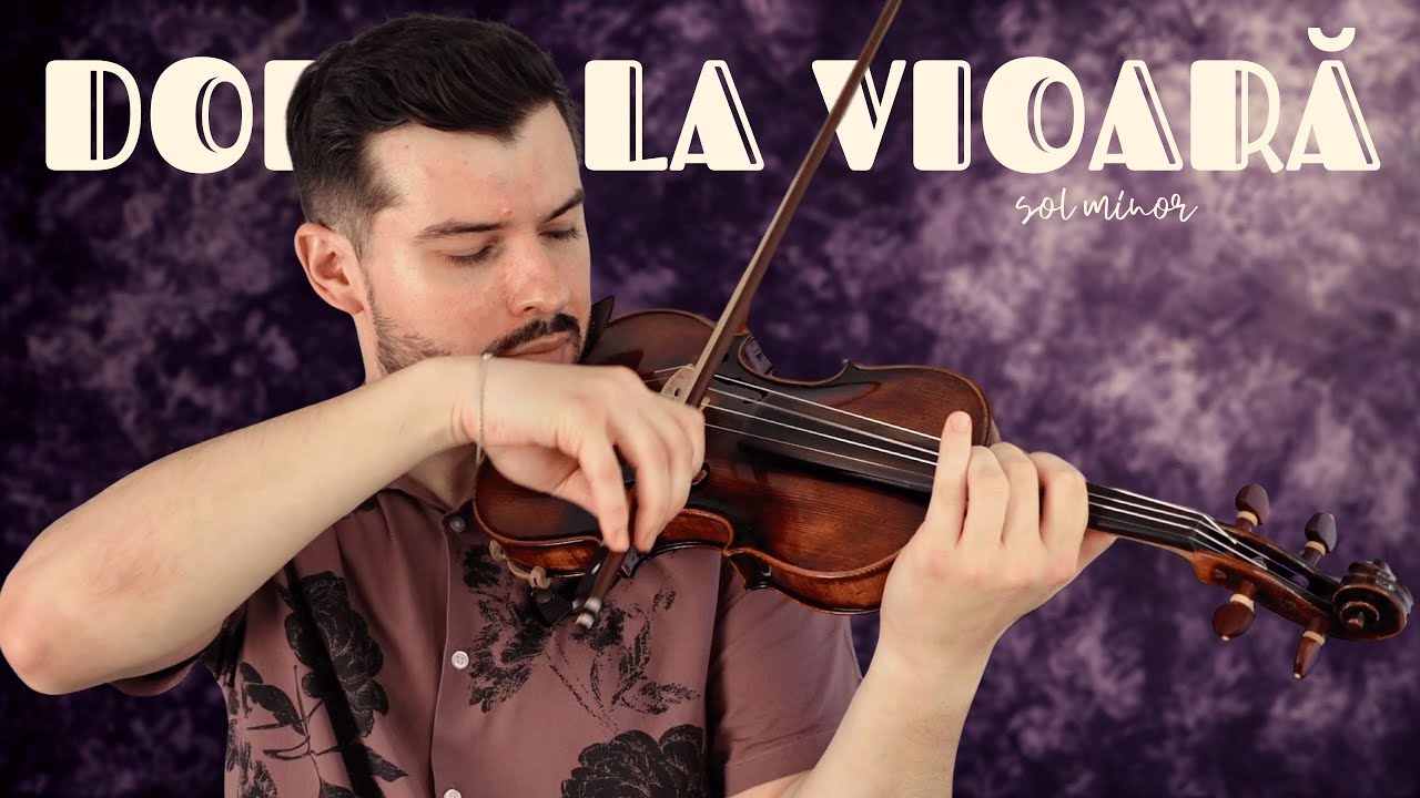 DOINA LA VIOARĂ