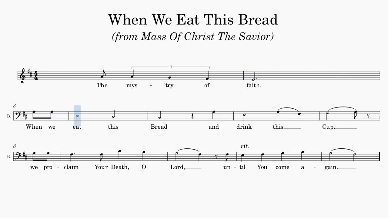 When We Eat This Bread (Baritone Part) | Mass Of Christ The Savior