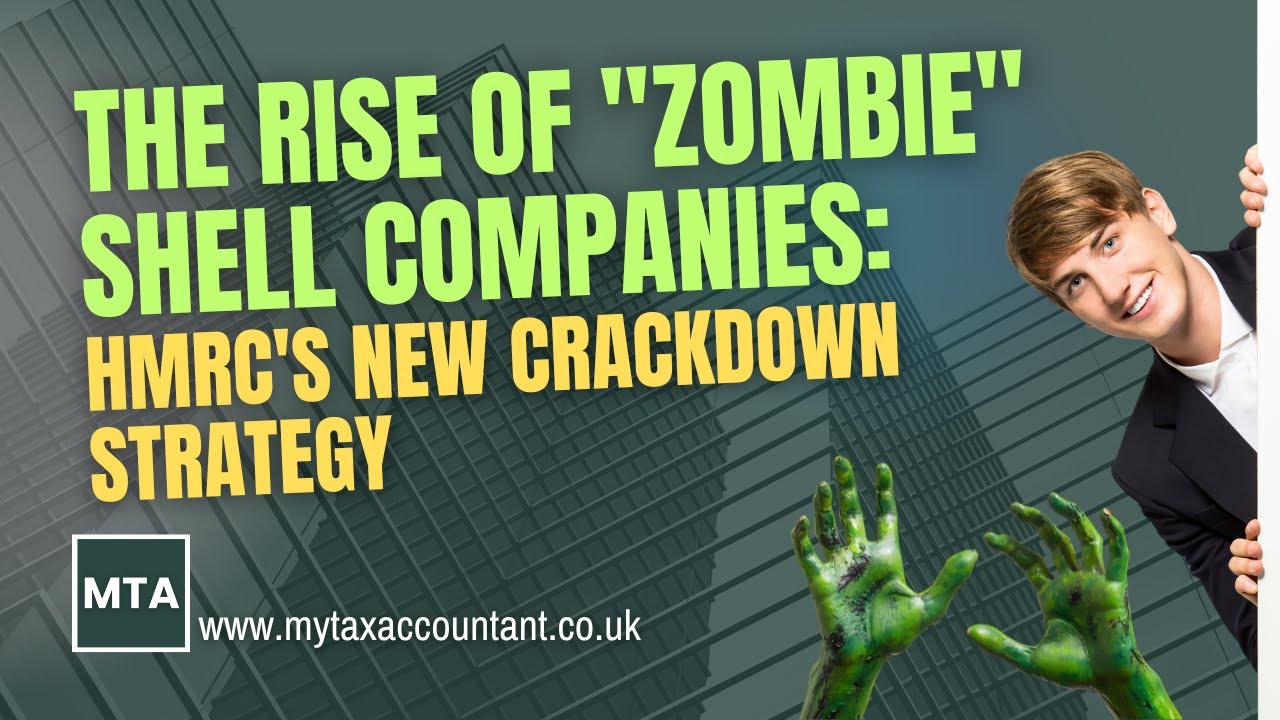 MTA Exposes HMRC’s Crackdown on “Zombie” Shell Companies in 2026 – UK Tax Alert