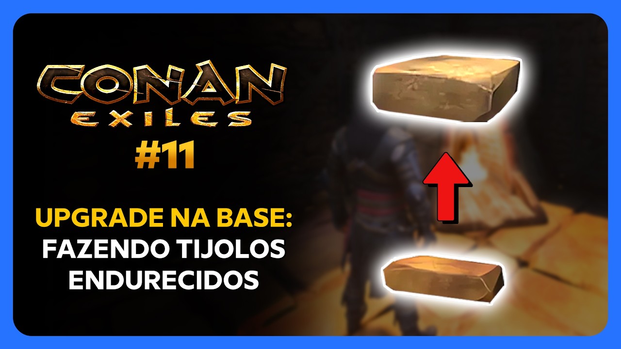 Conan Exiles - Como fazer Tijolo Endurecido | Guia do Iniciante #11