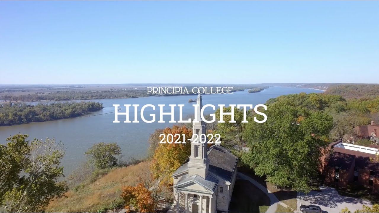 Principia College Highlights 2021-2022