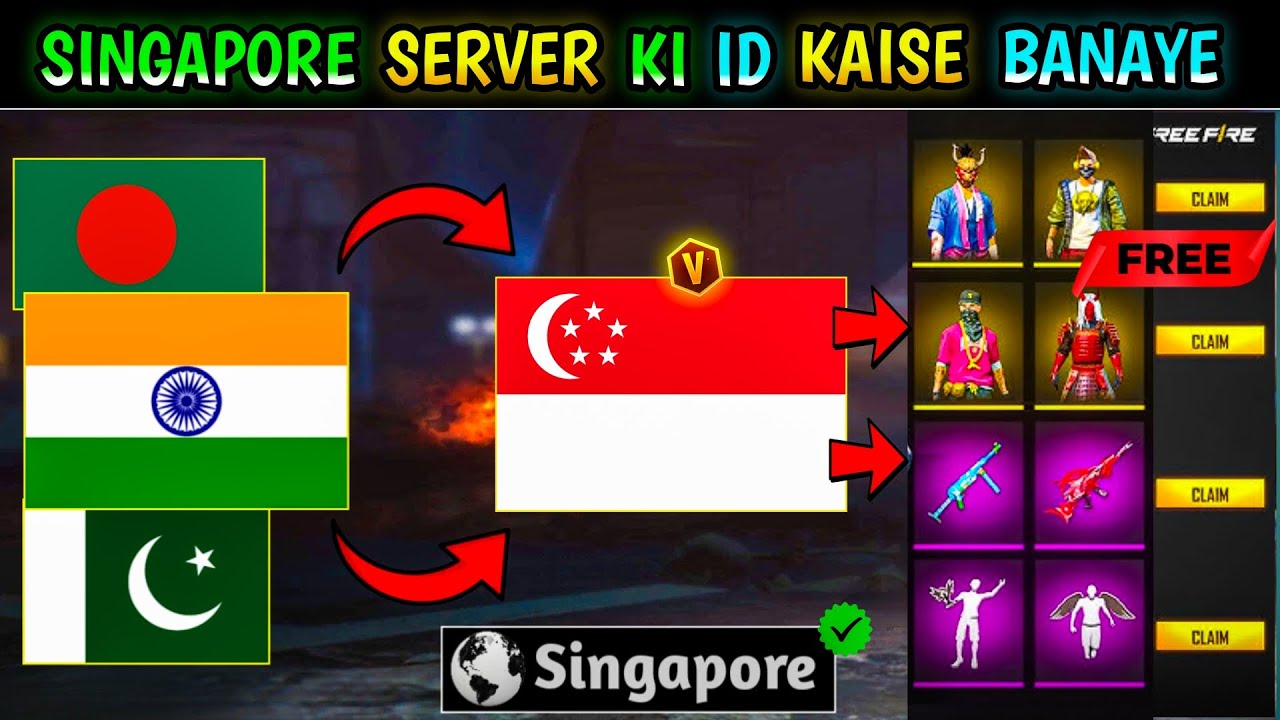 Free Fire Singapore Server Ki Id Kaise Banaye ||How To Make Singapore Server In Free Fire