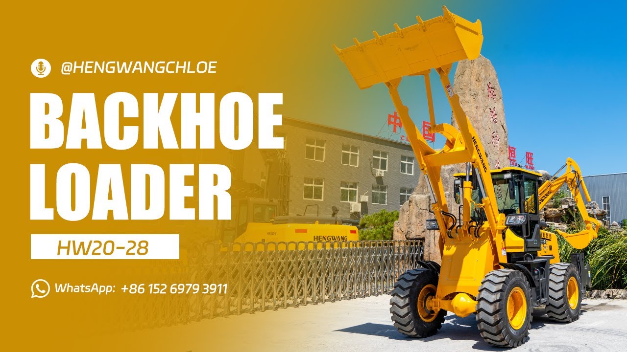 Discover How Hengwang HW20-28 Backhoe Loader Can Transform Your Worksite