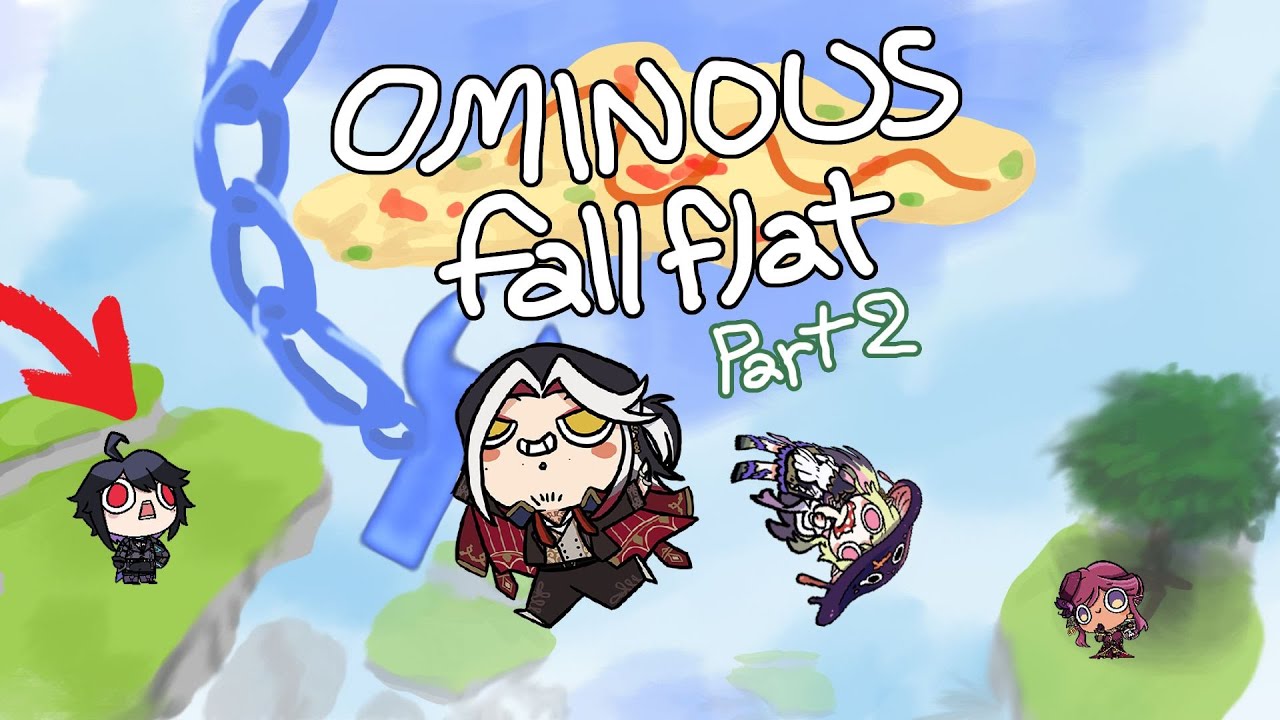 【🔴 Human Fall Flat 】อ่อนเพลียเปลี้ยแรง แก๊งไข่เจียว Part 2  | Ominous Collab  [ Ark_ARP #ARProject ]