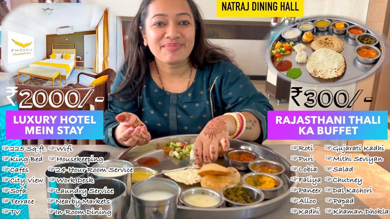 Natraj Dining Hall - Udaipur ka UNLIMITED Khana🍱 | Hotel Phoenix mein Luxury Stay🏰 | kOtA to UdAiPuR