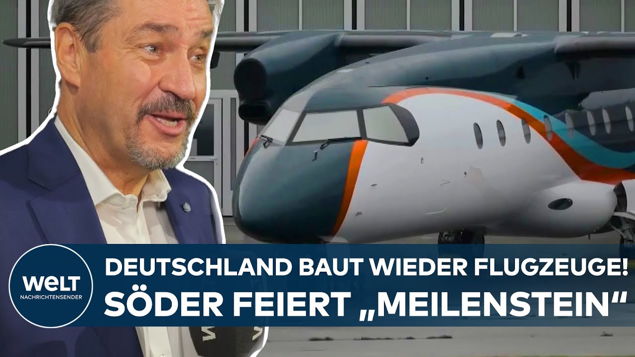 WIRTSCHAFT: Neues Passagierflugzeug aus Bayern – Söder nennt D328 Eco Meilenstein für Deutschland!