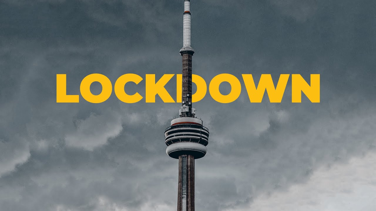 Toronto Lockdown during Covid-19 Pandemic
