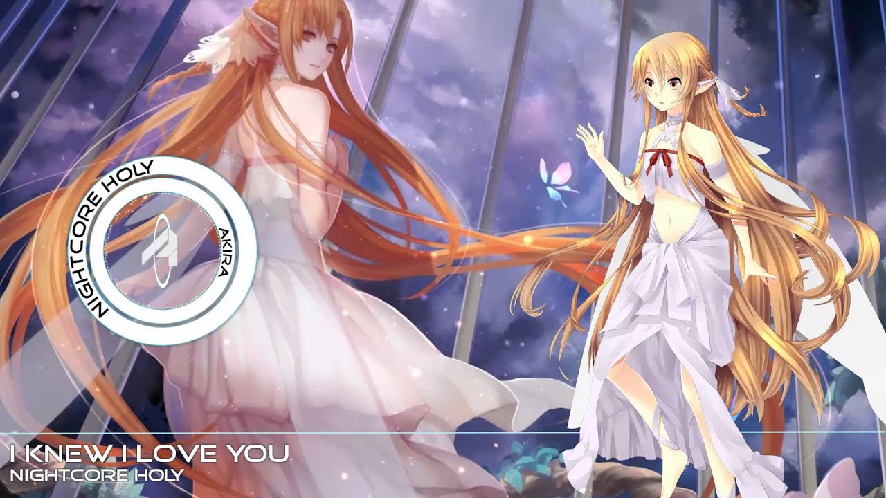 Nightcore - I Knew I Love You