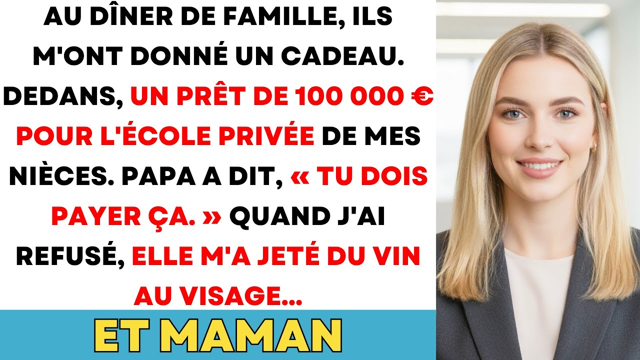 Au Dîner De Famille, Ils M'ont Offert Un Cadeau. C'était Un Prêt De 100K € Pour Nièces, J'ai Refusé.