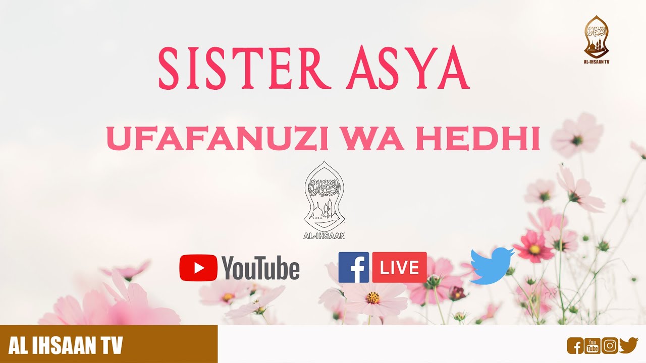 UFAFANUZI WA HEDHI NA NIFAAS | SISTER ASYA