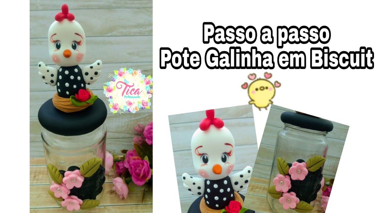 Passo a passo Pote Galinha em Biscuit