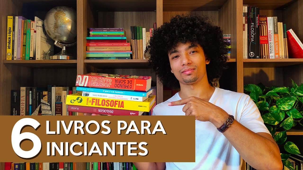 LIVROS PARA INICIANTES EM FILOSOFIA: por onde começar?