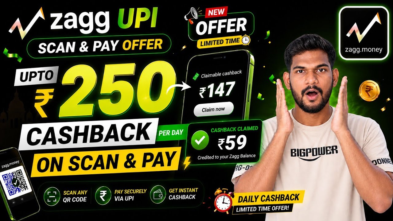 Zagg UPI New Cashback Offer ₹250 🔥 Cashback Daily | Scan & Pay Cashback Proof | Zagg Money
