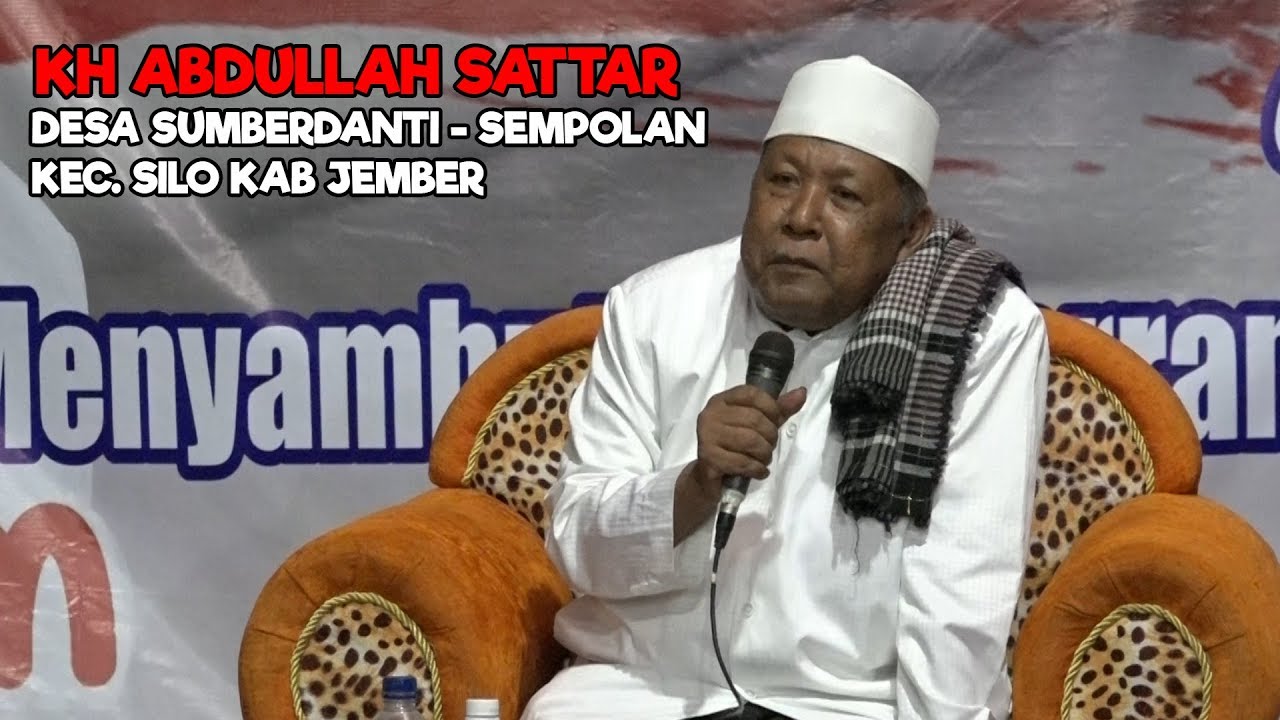 KH ABDULLAH SATTAR KLAKAH LUMAJANG - SEMPOLAN