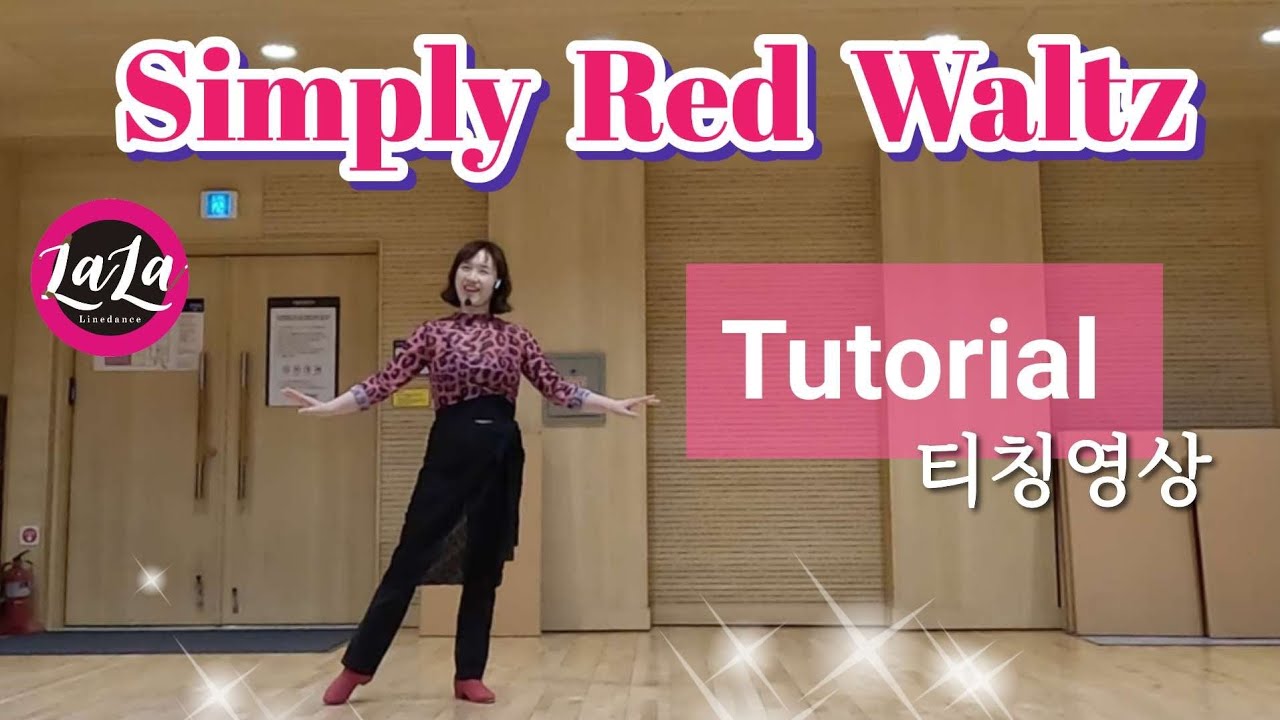Simply Red Waltz linedance/Tutorial/티칭영상
