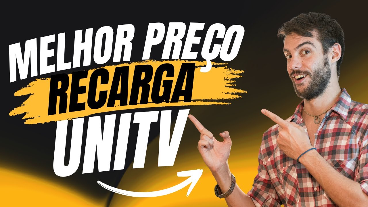 Comprar Recarga Unitv Oficial - Melhor Preço para recarga Unitv, Ative seu Unitv agora mesmo!