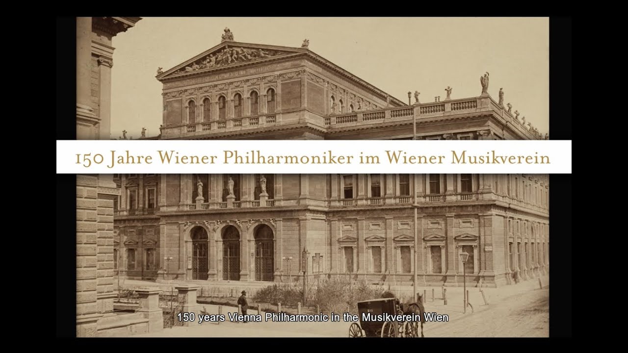150 Jahre Wiener Philharmoniker im Musikverein Wien