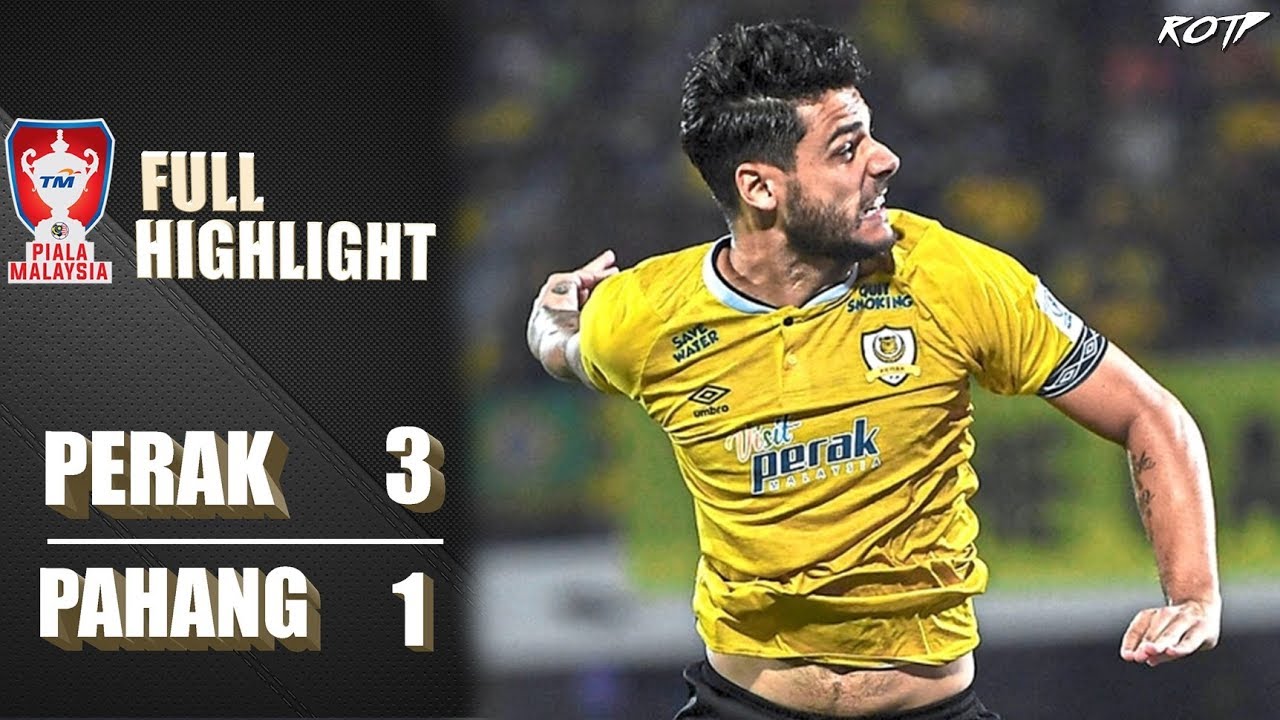 Perak TBG 3 - 1 Pahang FA (Highlight HD - Piala Malaysia - 14/9/2019)