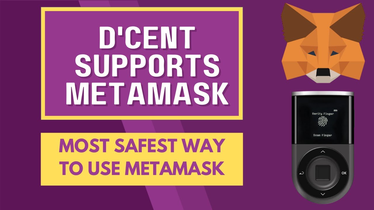DCENT supports Metamask # Use Metamask in a Safest Way