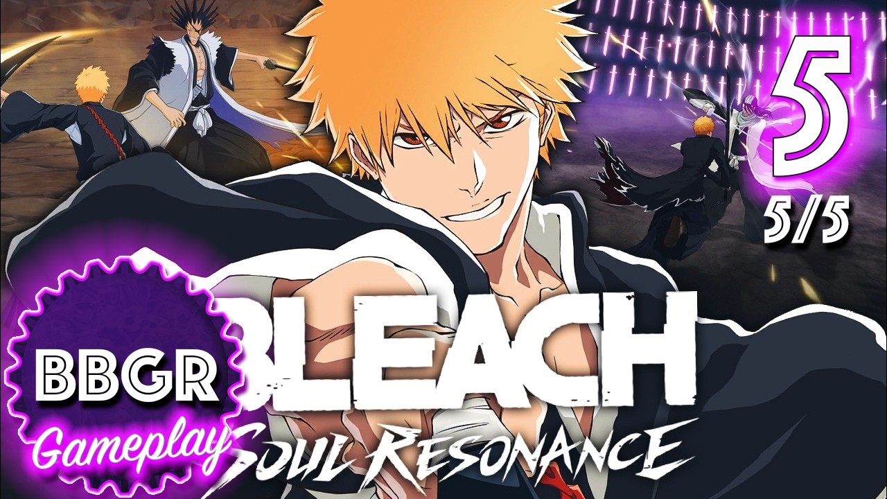 BLEACH: Soul Resonance - Review 5/5, Game Play Walkthrough No Commentary 5