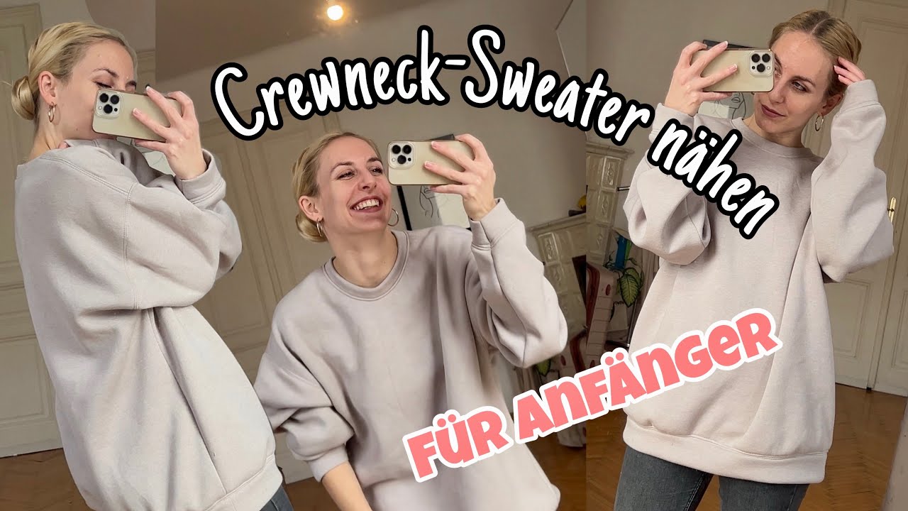 cozy Crewneck-Sweater nähen für ANFÄNGER! (nur Geradstich, keine Overlock)