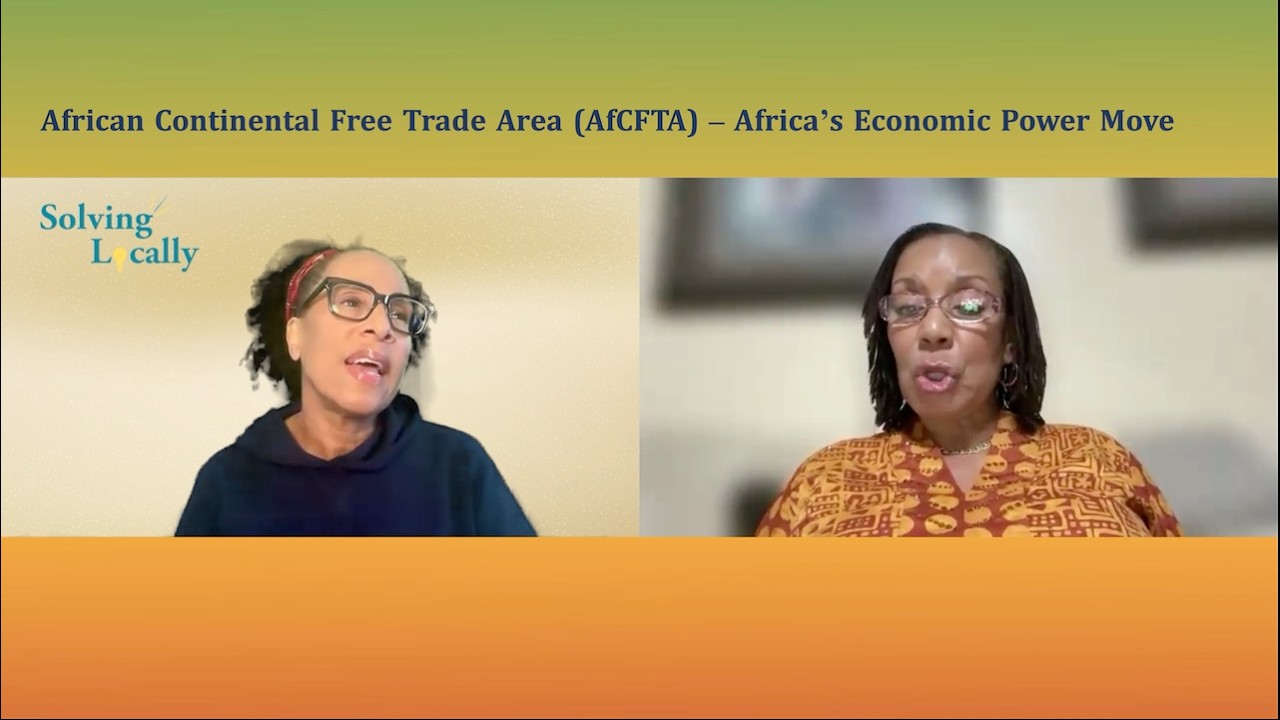 The African Continental Free Trade Area (AfCFTA), connecting Africa markets and consumers.