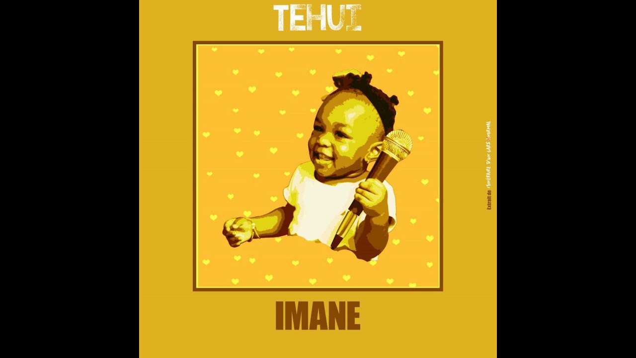 TEHUI - IMANE (Audio Officiel avec Lyrics)