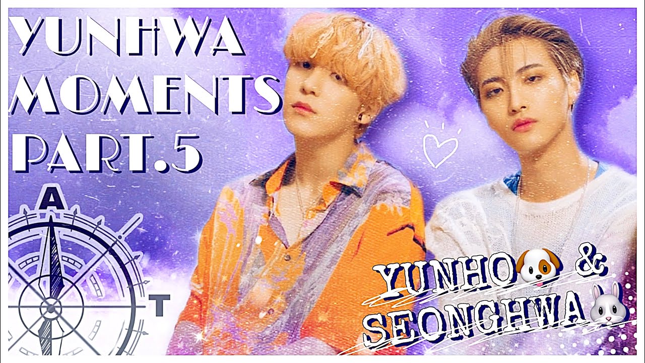 Yunhwa (Yunho X Seonghwa) Moments Part.5
