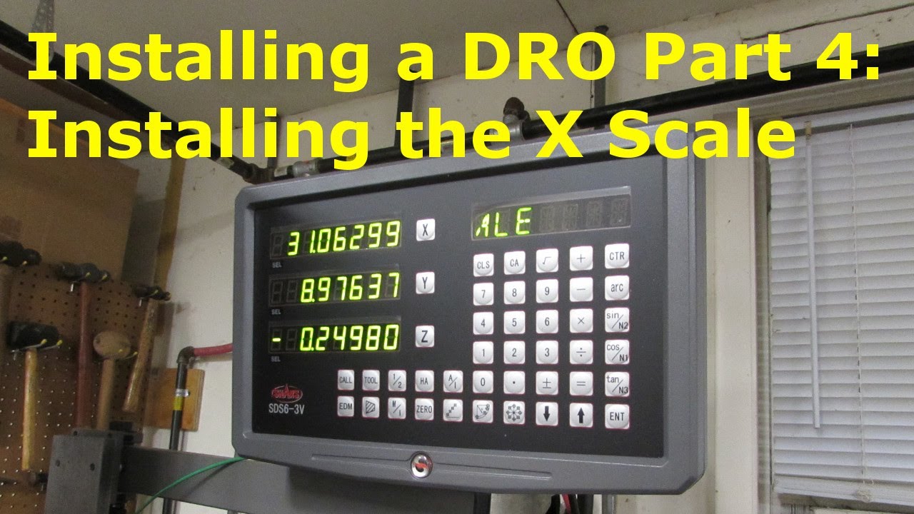 How to Install a DRO 4 - Installing the X Axis Scale