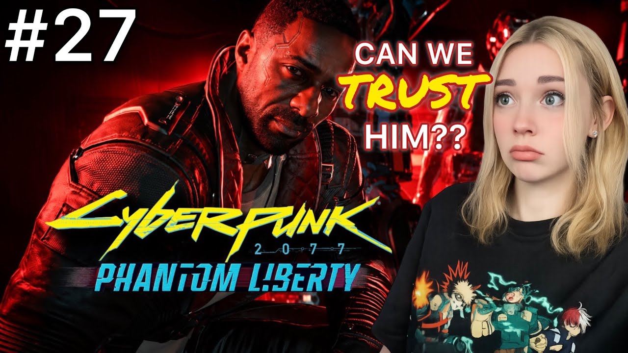 НОВОЕ ЛИЦО &mdash; Можно ли ему верить? / Cyberpunk 2077: Phantom Liberty &mdash; Первое полное прохождение (...