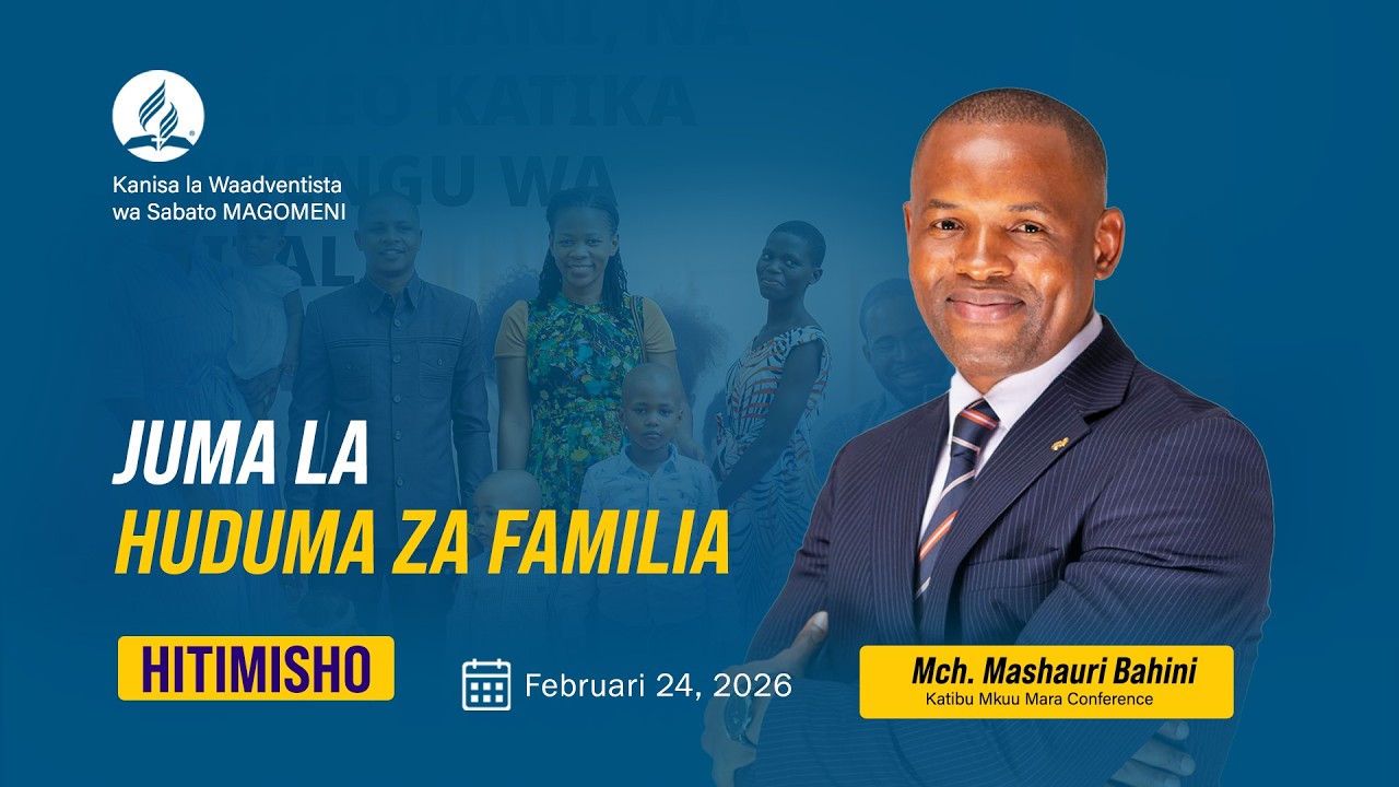 HITIMISHOJUMA LA HUDUMA ZA FAMILIA | MCH: MASHAURI BAHINI |  28.02.2026