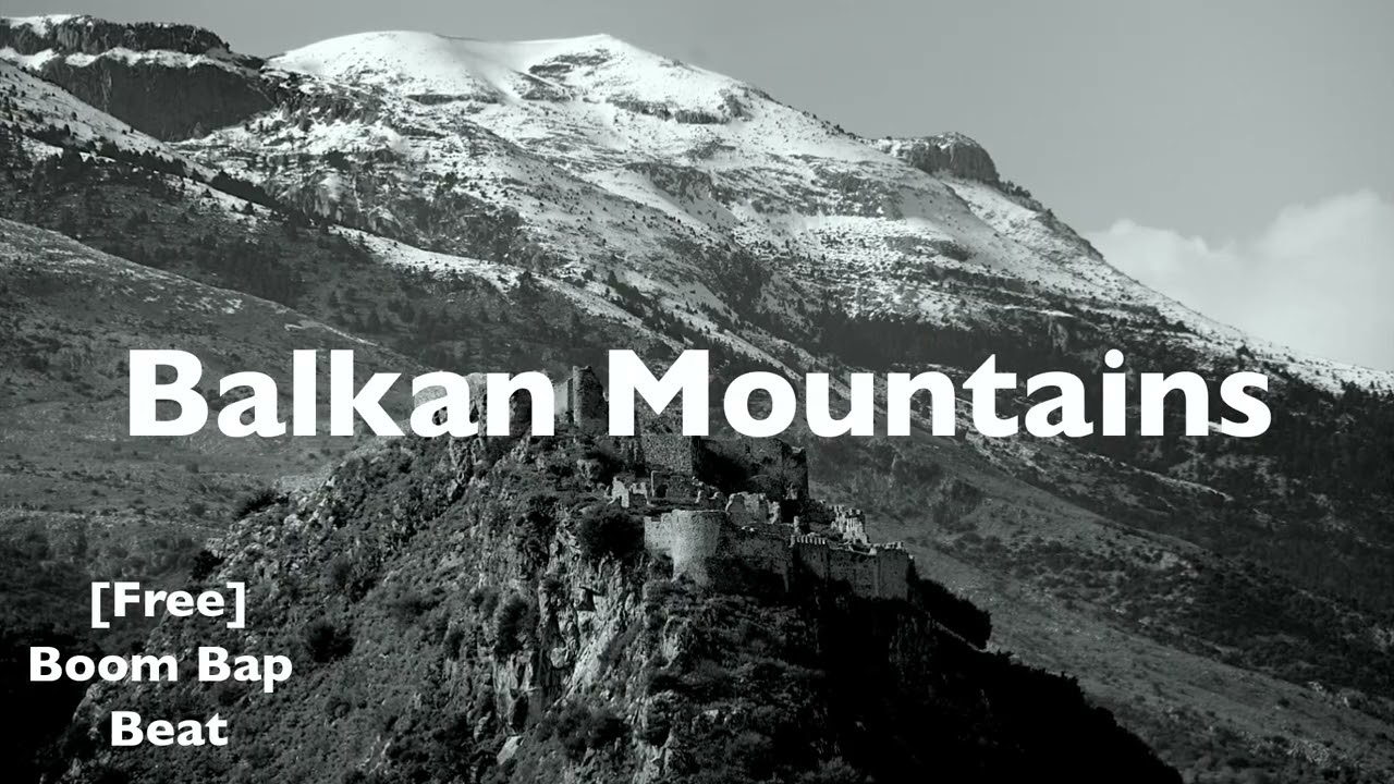 [Beat] Free Boom Bap Beat 'Balkan Mountains‘