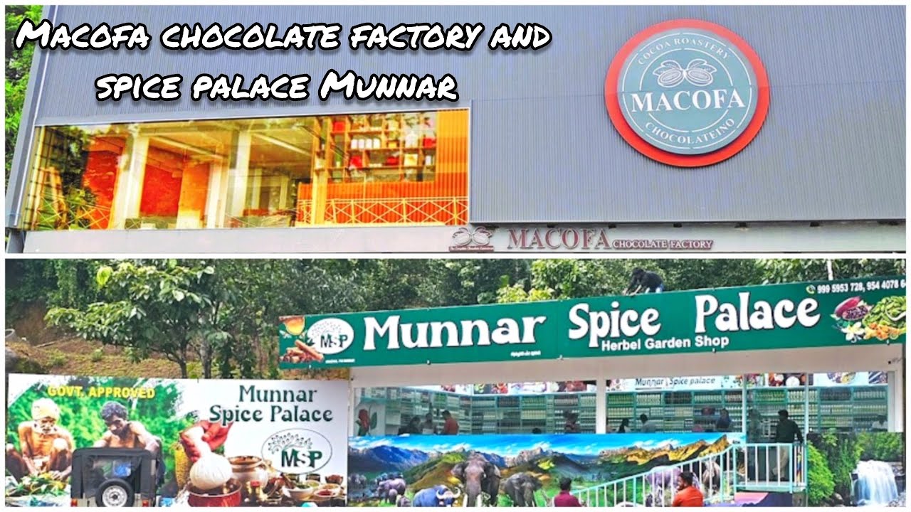 Macofa chocolate factory and spice palace Munnar | Munnar spice garden | Macofa chocolate factory