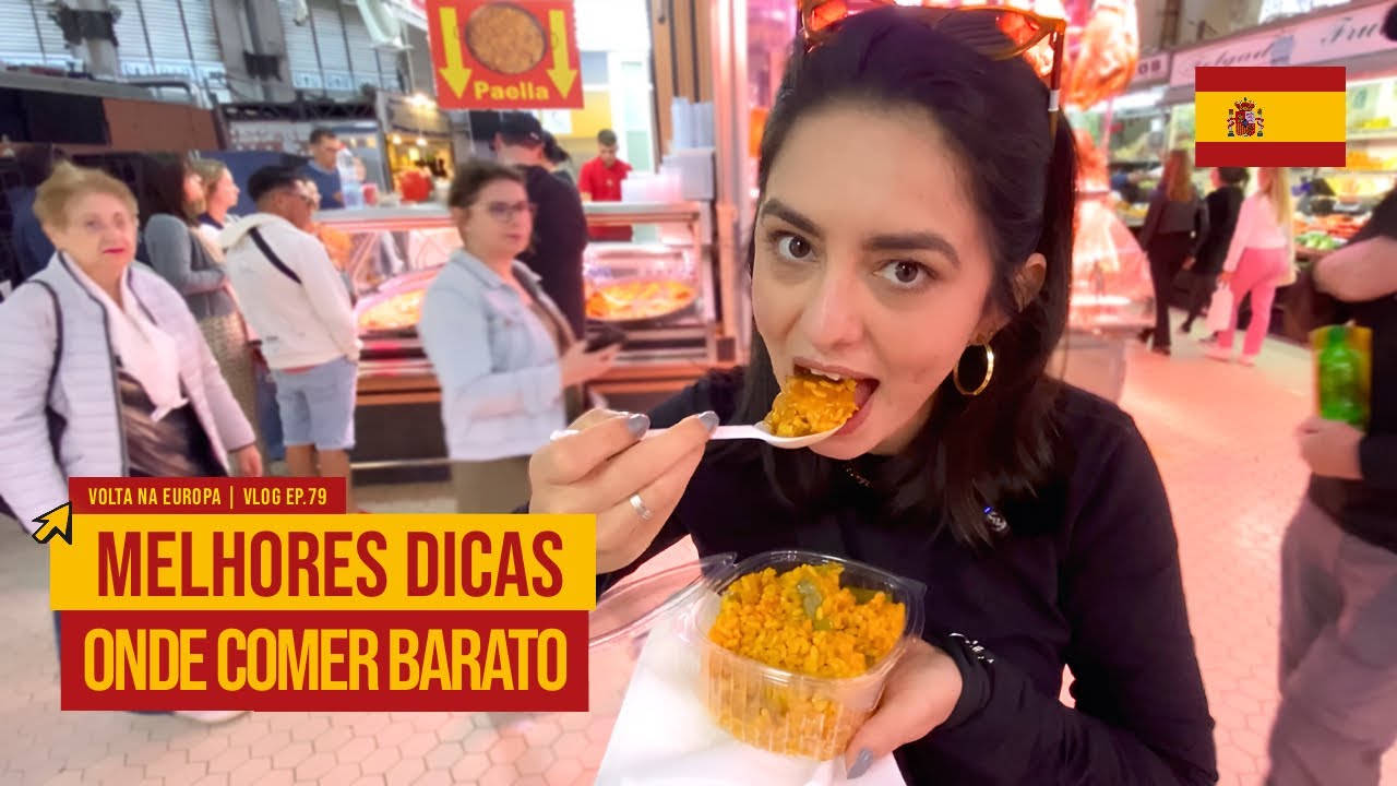 COMENDO BEM E BARATO NA ESPANHA | VALÊNCIA