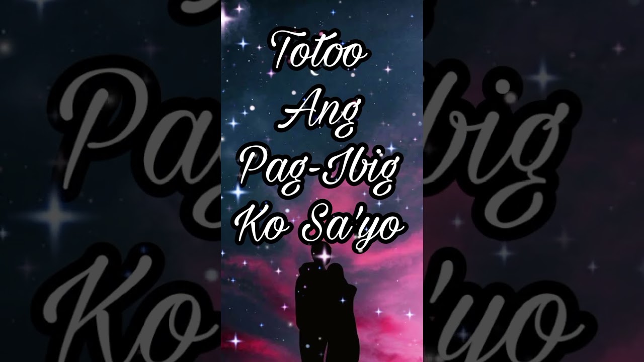 Totoo Ang  Pag ibig Ko Sa'yo 