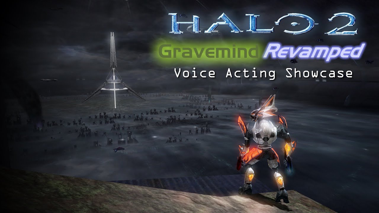 Halo 2 | Gravemind: Revamped — Voice Acting Showcase