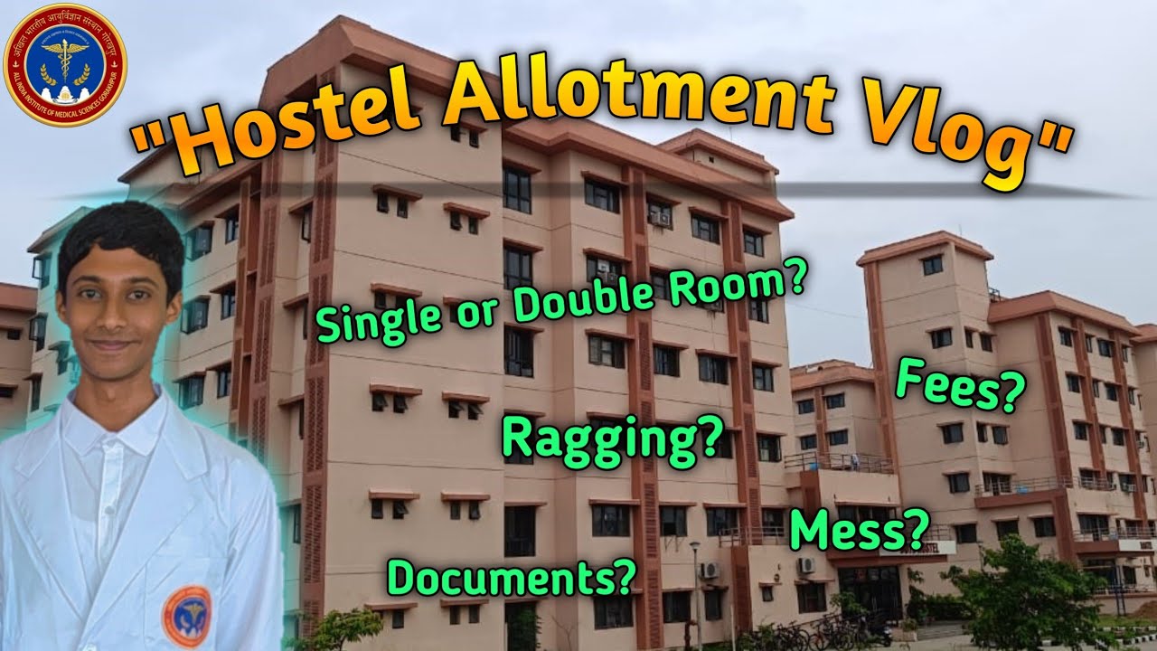 AIIMS Gorakhpur Hostel Allotment Vlog | My Hostel Experience 😍🎉