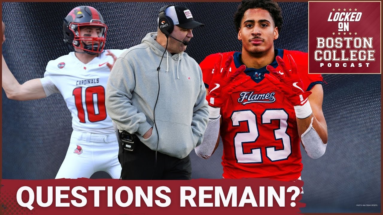 PORTAL QUESTIONS: What CRITICAL questions still surround BC after transfer portal closed?