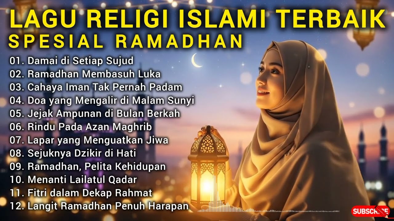 LAGU RELIGI ISLAMI RAMADHAN TERBARU 2026 🌙 SHOLAWAT MERDU PENENANG HATI NONSTOP